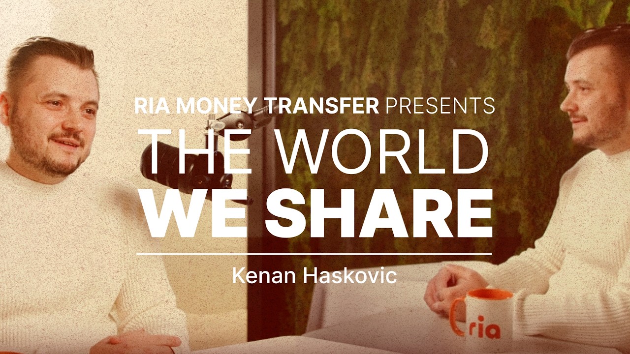 The World We Share | A Bosnian Migrant Full Circle Story at Ria Money Transfer
