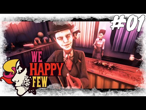 Lets Play We Happy Few Full Game #01 / Alle sind Glücklich / ( PS 4 / Gameplay / Deutsch / German )