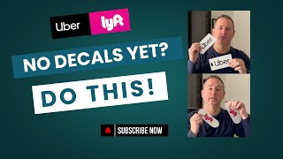 Waiting for Your Uber Decal DO THIS!