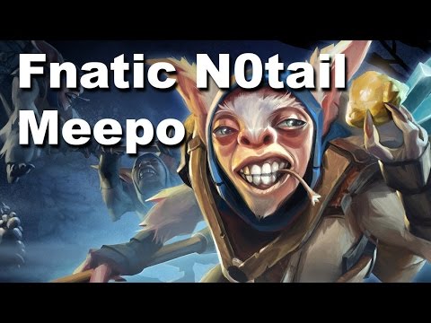 Fnatic.N0tail plays Meepo 1000+GPM