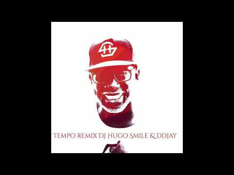 tempo remix by DJ Hugo Smile & Ddjay