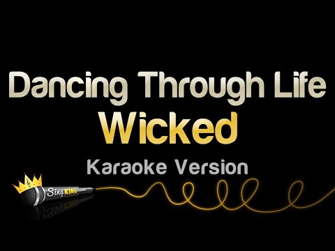 Wicked - Dancing Through Life (Karaoke Version)