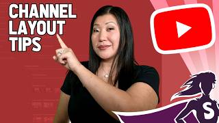 Channel Homepage Layout Tips | Maximize & Optimize for your viewers!