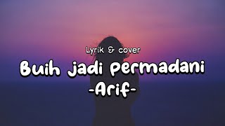Download lagu Buih jadi permadani- Arif mp3