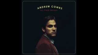 ANDREW COMBS - In The Name Of You