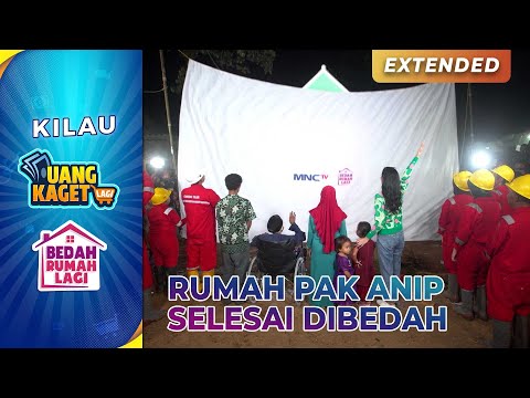 TANGISAN HARU! Rumah Baru Sudah Jadi | KILAU UANG KAGET & BEDAH RUMAH | PART 8/8