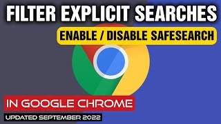 Enable/Disable Safe Search In Google Chrome (Filter Explicit Search Results) - In Under 60 Seconds