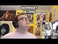 Morrissey - He Cried | Reaction!