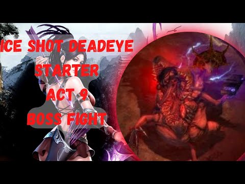POE 3.20 ICE SHOT DEADEYE STARTER ACT 9 BOSS FIGHT