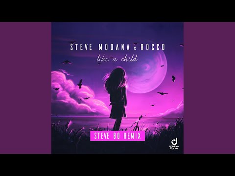 Like a Child (Steve 80 Extended Remix)