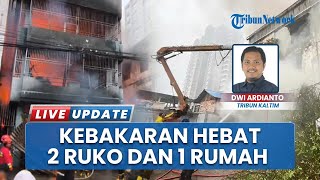 Lalapan Si Jago Merah, Dua Ruko dan Satu Rumah di Klandasan Ilir Balikpapan Terbakar Hebat
