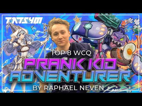 Yu-Gi-Oh! - Prank-Kid Adventurer Top 8 WCQ Deckprofile by Raphael Neven - TOP TIER META??? 60 cards!