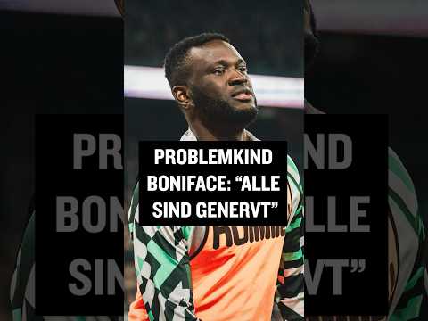 Problemkind Boniface: "Alle bei Werder sind genervt" #shorts