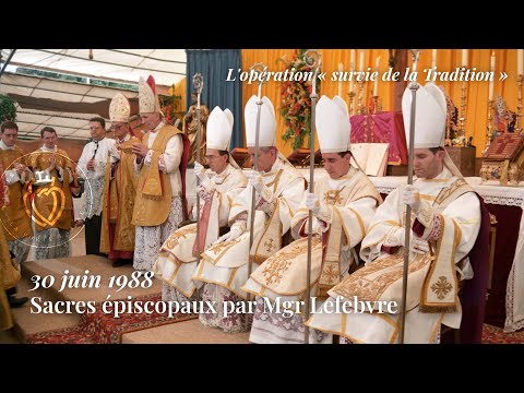 Les Sacres épiscopaux par Mgr Marcel Lefebvre le 30 Juin 1988