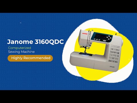 Janome 3160QDC Review 2022 | Computerized Sewing Machine | Designed for Every Type of Sewing