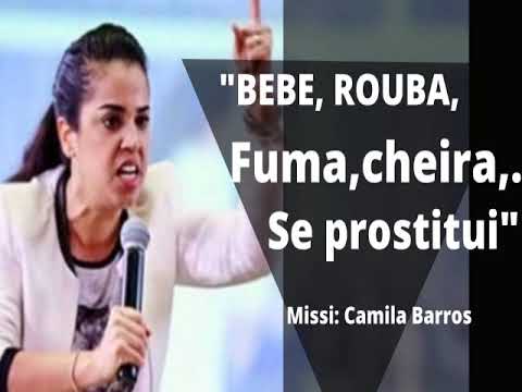 Camila Barros   Bebe,Fuma,Rouba,Cheira,Se Prostitui