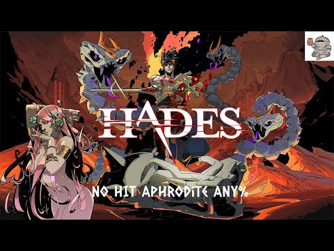 Hades - No Hit/No Damage Any% - Aphrodite Only
