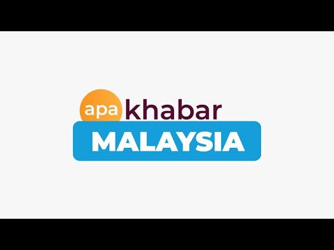 Apa Khabar Malaysia | 19 Julai 2022