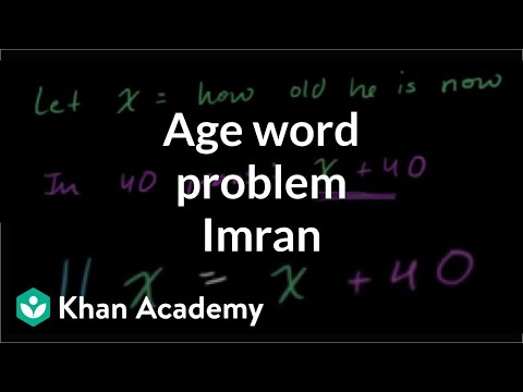 Ex 2 age word problem | Linear equations | Algebra I | Khan Academy