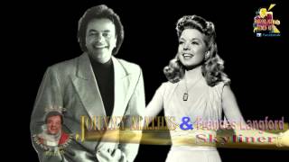 Johnny Mathis &amp; Frances Langford - Skyliner