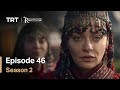 Resurrection Ertugrul - Season 2 Episode 46 (English Subtitles)