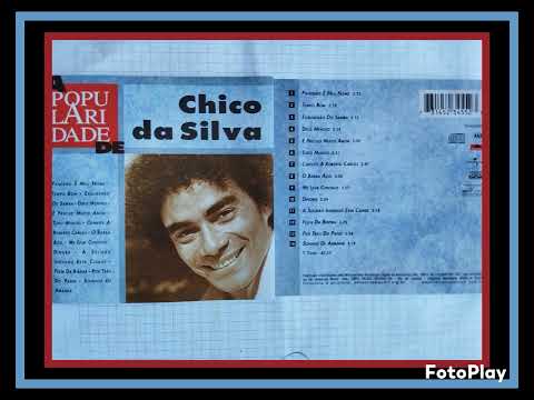 C D- POPULARIDADE CHICO DA SILVA. RARÍSSIMO CD. TAMBÉM FAZ PARTE DA MINHA COLEÇÃO