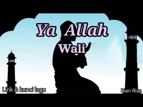 Ya Allah - Wali