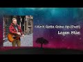Logan Mize - "I Ain't Gotta Grow Up" Lyrics