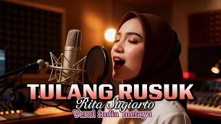 Download lagu Tulang Rusuk _ Rita Sugiarto_cipt.Muklas Ade Putra,versi india melayu,#dangdut #cover #ritasugiarto mp3
