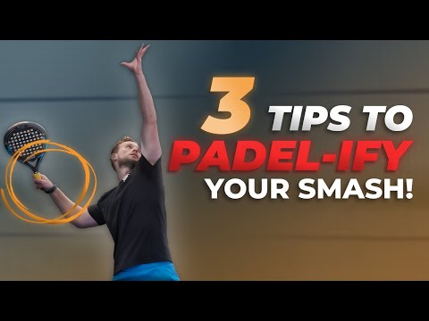 Reasons Why You NEED To PADEL-IFY Your SMASH! | ThePadelSchool.com