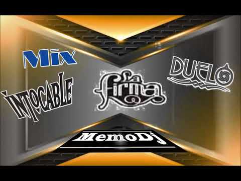 INTOCABLE DUELO LA FIRMA MIX