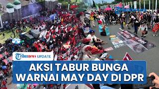 Perayaan May Day di DPR Diwarnai Aksi Tabur Bunga oleh Buruh, Penghormatan untuk Korban Laka Kereta