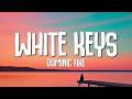 Dominic Fike White Keys Lyrics