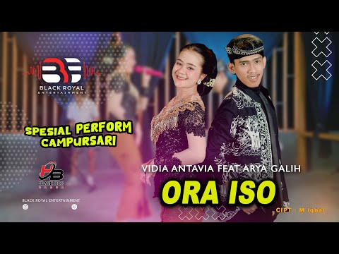 VIDIA ANTAVIA FT ARYA GALIH - ORA ISO | CAMPURSARI VERSION - Official Live Video BLACK ROYAL ENTERT
