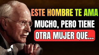 Te ama de verdad… pero hay otra mujer que aún no puede soltar | Carl Jung