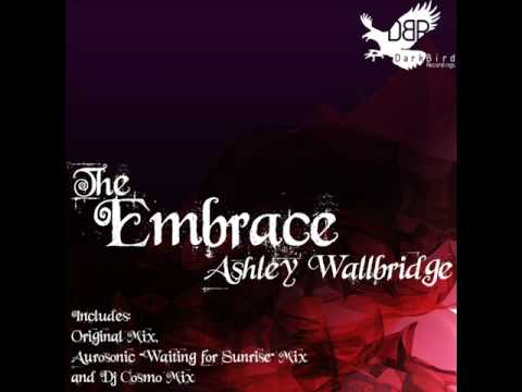 "The Embrace"- Aurosonic's [Waiting for Sunrise] mix