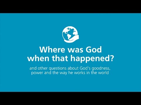 Where was God when that happened? by Christopher Ash