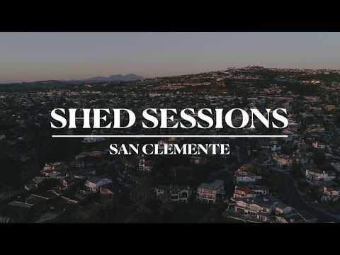 SHED SESSIONS: San Clemente