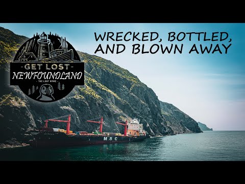 Wrecked, Bottled, and Blown Away - Get Lost Newfoundland E2