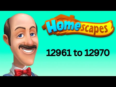 Homescapes || level 12961 to 12970