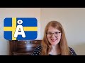 How to say Å (Swedish vowel pronunciation)