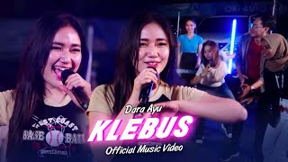 Download lagu Dara Ayu - Klebus mp3