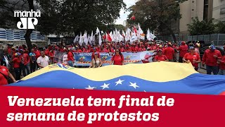 Venezuela tem final de semana de protestos