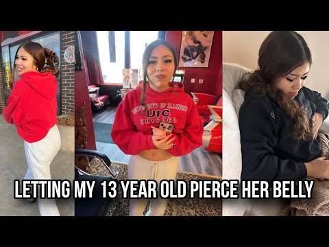 Letting My 13 Year Old Get Her belly Pierced!!