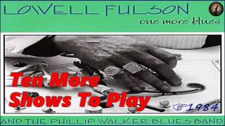 Lowell Fulson - Ten More Shows To Play (Kostas A~171)