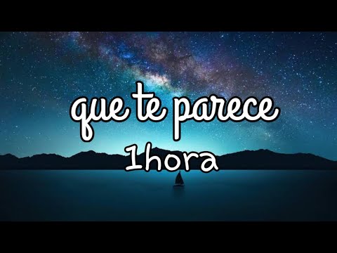 que te parece - matias ft. trapzongo( 1 hora)
