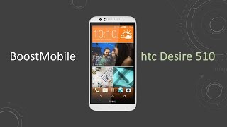 htc desire 510 specs and features ( for boostmobile )