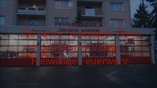 preview picture of video '150 Jahre Feuerwehr Bonn - Jubiläums-Video Freiwillige Feuerwehr Bonn'