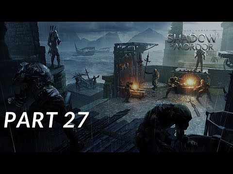 Middle-Earth  Shadow of Mordor PC (100% Walkthrough GamePlay) [Side Mission] Part27