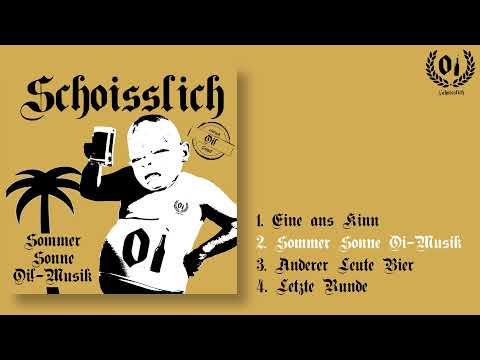SCHOISSLICH - SOMMER, SONNE, Oi!-MUSIK (EP 2022)